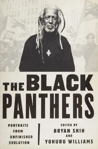The Black Panthers Portraits from an Unfinished Revolution