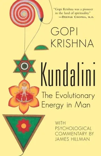 Kundalini The Evolutionary Energy in Man