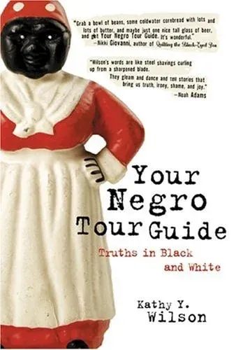 Your Negro Tour Guide: Truths in Black and White (hardcover)