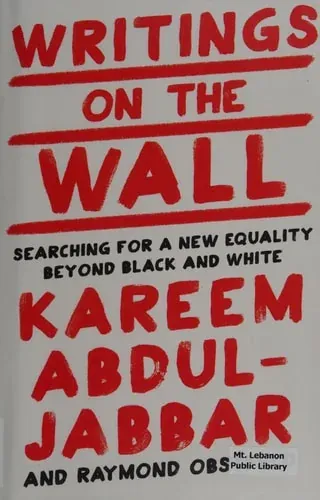 Writings on the Wall Searching for a New Equality Beyond Black and White