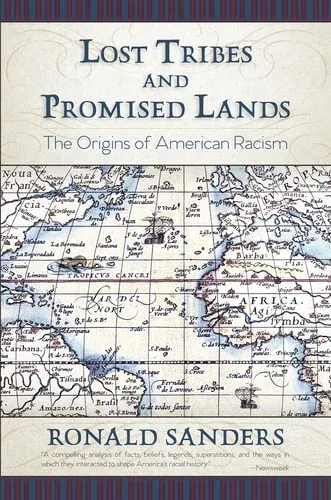 Lost Tribes and Promised Lands The Origins of American Racism