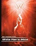 The White Man's Bible