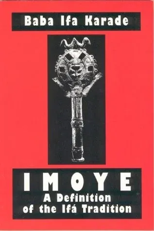 Imoye A Definition of the Ifa Tradition