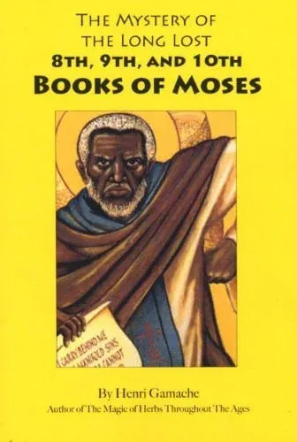 The Mystery of the Long Lost 8th, 9th and 10th Books of Moses