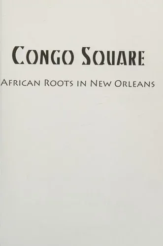 Congo Square African Roots in New Orleans