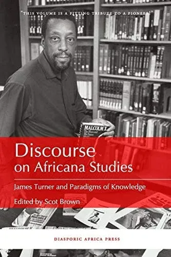 Discourse on Africana Studies James Turner and Paradigms of Knowledge
