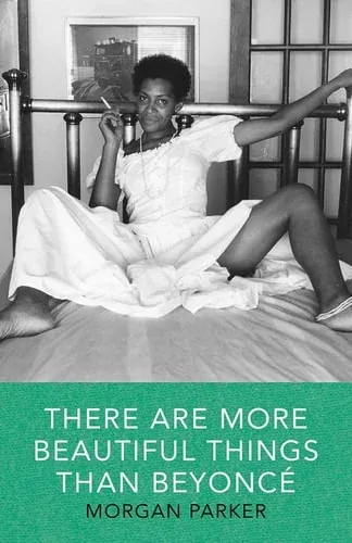 There are More Beautiful Things Than Beyoncé (paperback)