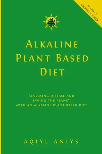 Alkaline Plant Based Diet